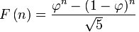 Fórmula para obterner un número de la serie de Fibonacci a partir de Phi